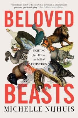 Beloved Beasts(English, Paperback, Nijhuis Michelle)
