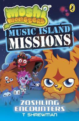 Moshi Monsters: Music Island Missions: Zoshling Encounters(English, Paperback, unknown)