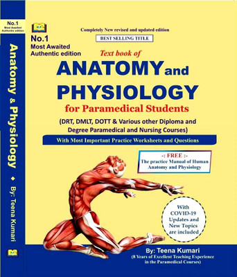 Anatomy And Physiology For Paramedical Students 2023 With Practice Manual Human Anatomy And Physiology (English Medium) By Teena Kumari(Paperback, Teena Kumari)