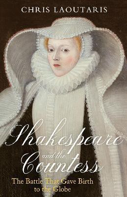 Shakespeare and the Countess(English, Hardcover, Laoutaris Chris)