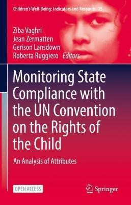 Monitoring State Compliance with the UN Convention on the Rights of the Child(English, Hardcover, unknown)