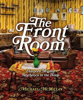 The Front Room(English, Paperback, McMillan Michael)