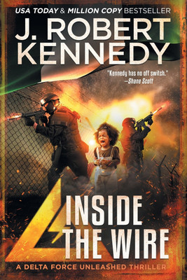Inside the Wire(English, Paperback, Kennedy J Robert)