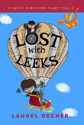 LOST WITH LEEKS(English, Hardcover, Decher Laurel)