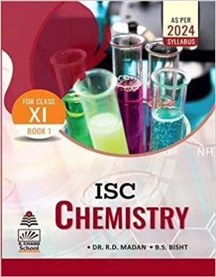 ISC Chemistry Book 1 Class 11 (As Per 2024 Syllabus)(Paperback, R. D. Madan)