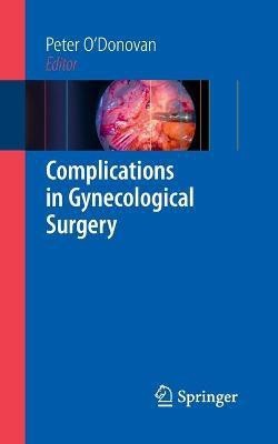 Complications in Gynecological Surgery(English, Paperback, unknown)