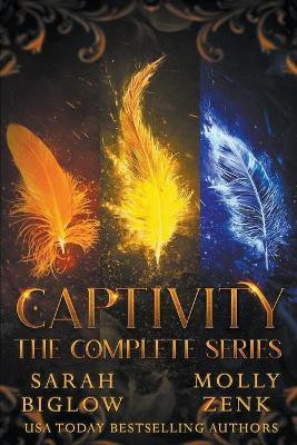 Captivity (The Complete Series)(English, Paperback, Biglow Sarah)