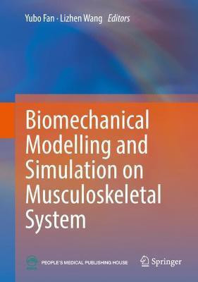 Biomechanical Modelling and Simulation on Musculoskeletal System(English, Hardcover, unknown)