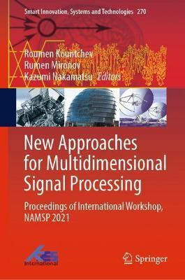 New Approaches for Multidimensional Signal Processing(English, Hardcover, unknown)