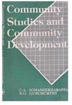 Community Studies and Community Development(English, Paperback, Somashekharappa C. A.)