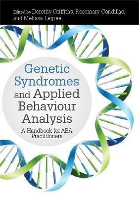 Genetic Syndromes and Applied Behaviour Analysis(English, Hardcover, unknown)