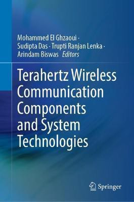 Terahertz Wireless Communication Components and System Technologies(English, Hardcover, unknown)