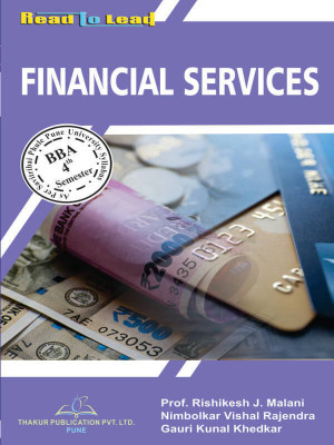 Financial Services(Paperback, Prof. Rishikesh J. Malani, Mr. Nimbolkar Vishal Rajendra, Gauri Kunal Khedkar)