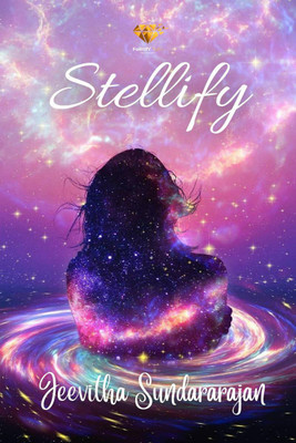 Stellify(English, Paperback, Jeevitha Sundararajan)