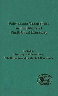 Politics and Theopolitics in the Bible and Postbiblical Literature(English, Hardcover, unknown)