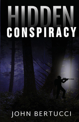 Hidden Conspiracy(English, Paperback, Bertucci John)
