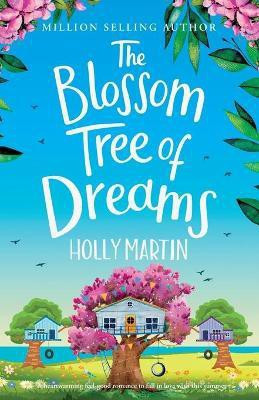The Blossom Tree of Dreams(English, Paperback, Martin Holly)