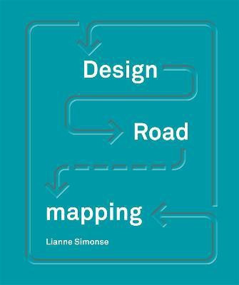 Design Roadmapping(English, Hardcover, Simonse Lianne)