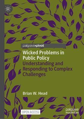 Wicked Problems in Public Policy(English, Hardcover, Head Brian W.)