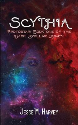 Scythia Protostar(English, Paperback, Harvey Jesse)