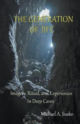 The Generation of LIfe(English, Paperback, Susko Michael A)