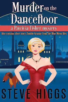 Murder on the Dancefloor(English, Paperback, Higgs Steve)