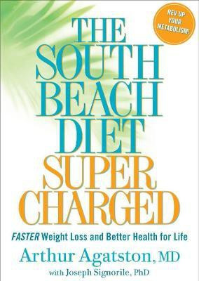 The South Beach Diet Supercharged(English, Paperback, Agatston Arthur)