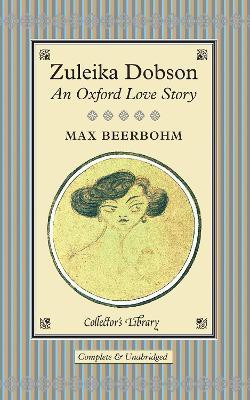 Zuleika Dobson(English, Hardcover, Beerbohm Max)