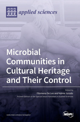 Microbial Communities in Cultural Heritage and Their Control(English, Hardcover, unknown)