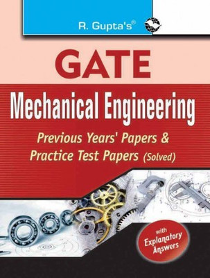 GATE: Mechanical Engineering Previous Papers & Practice Test Papers (Solved)(Paperback, By R Gupta)