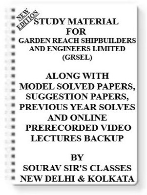 Study Material On Garden Reach Shipbuilders And Engineers Limited (Grsel) [pack Of 4 Books] With Model Question Papers + Topicwise Analysis + Mcq Questions+ Special Practice Set(Spiral, SOURAV SIR)