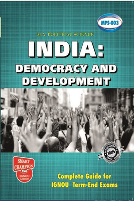 IGNOU MPS 3 Help Book India : Democracy And Development IGNOU Study Notes For Exam Preparations With Solved Previous Year Paper (Latest Syllabus) IGNOU MPS 1st Year IGNOU MA Political Science MPS-3 (MPS-003)(Paperback, BHAVYA KUMAR SAHNI) IGNOU MPS 3 Help Book India : Democracy And Development IGNOU Study Notes For Exam Preparations With Solved Previous Year Paper (Latest Syllabus) IGNOU MPS 1st Year IGNOU MA Political Science MPS-3 (MPS-003)(Paperback, BHAVYA KUMAR SAHNI)