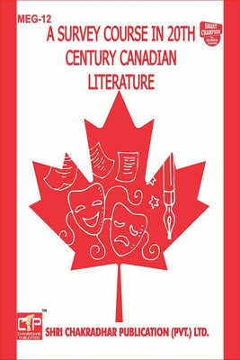 IGNOU MEG 12 Help Book A Survey Course In 20th Century Canadian Literature IGNOU Study Notes For Exam Preparations With Solved Previous Year Paper (Latest Syllabus) IGNOU MEG IGNOU MA English 2nd Year MEG-12, MEG12, MEG012, MEG 012(Paperback, BHAVYA KUMAR SAHNI)