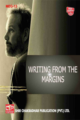 IGNOU MEG 13 Help Book Writing From The Margins IGNOU Study Notes For Exam Preparations With Solved Previous Year Paper (Latest Syllabus) IGNOU MEG IGNOU MA English 2nd Year MEG-13, MEG13, MEG013, MEG 013(Paperback, BHAVYA KUMAR SAHNI)