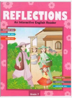 Acevision Reflection An Interactive English Reader Class - 7(Paperback, MONIKA PANT)
