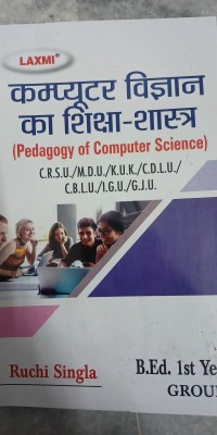 Pedagogy Of Computer Science Laxmi B.ed 1st Year Book In Hindi(Paperpack, Hindi, Ruchi Singla)