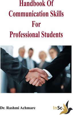 Handbook of communication skills for
Professional students(Paperback, Dr. Rashmi Achmare)