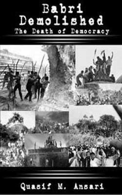 Babri Demolished(English, Hardcover, Ansari Quasif M.)