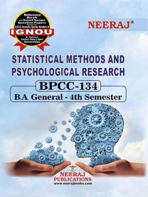 BPCC-134 Statistical Methods And Psychological Research(Paperback, Neeraj Expert Team)