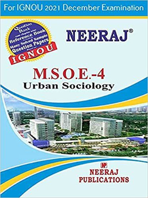 MSOE4-Urbon Sociology (IGNOU Help Book For MSOE-4 In English Medium) [Paperback] Expert Panel(Paperback, by Neeraj Publications (Author, Editor))