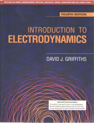 Introduction To Elecrodynamics(PAPER PACK, DAVID J. GRIFFITHS)