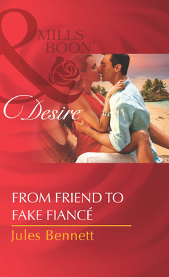 From Friend to Fake Fiance(English, Paperback, Bennett Jules)