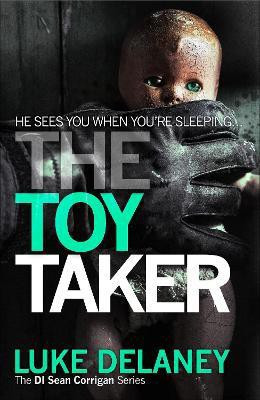 The Toy Taker(English, Paperback, Delaney Luke)