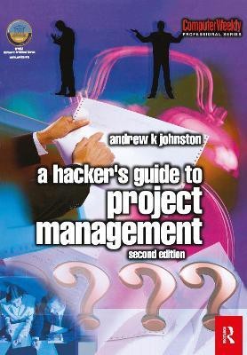 Hacker's Guide to Project Management(English, Electronic book text, Johnston Andrew)