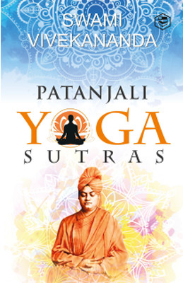 Patanjali's Yoga Sutras(English, Paperback, Vivekananda Swami)