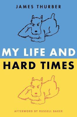 My Life and Hard Times(English, Paperback, Thurber James)