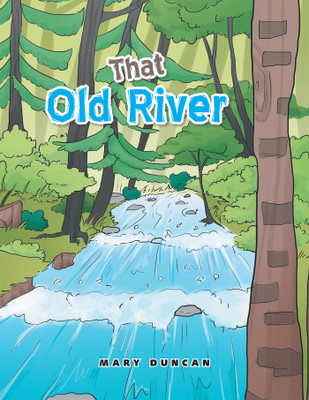That Old River(English, Paperback, Duncan Mary)