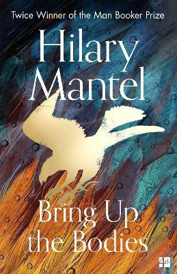 Bring Up the Bodies(English, Paperback, Mantel Hilary)
