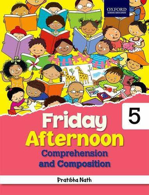 Friday Afternoon Comprehension And Composition 5(Paperback, Pratibha th)