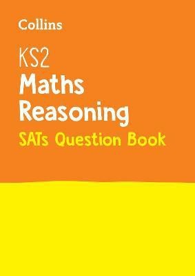 KS2 Maths Reasoning SATs Practice Question Book(English, Paperback, Collins KS2)